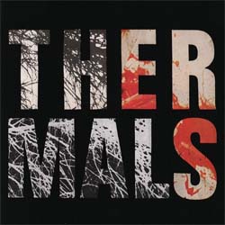 The Thermals 